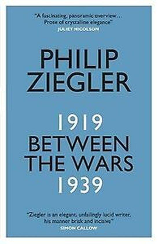 Between the Wars 9780857055231 Philip Ziegler, Boeken, Taal | Engels, Gelezen, Verzenden