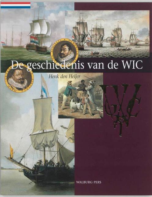 De geschiedenis van de WIC 9789060119129 H. den Heijer, Boeken, Geschiedenis | Wereld, Gelezen, Verzenden