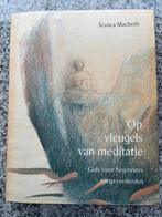 Op vleugels van meditatie, Boeken, Esoterie en Spiritualiteit, Gelezen, Verzenden, Jessica Macbeth, Meditatie of Yoga