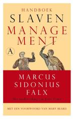 Handboek slavenmanagement 9789025304928 Marcus Sidonius Falx, Verzenden, Zo goed als nieuw, Marcus Sidonius Falx