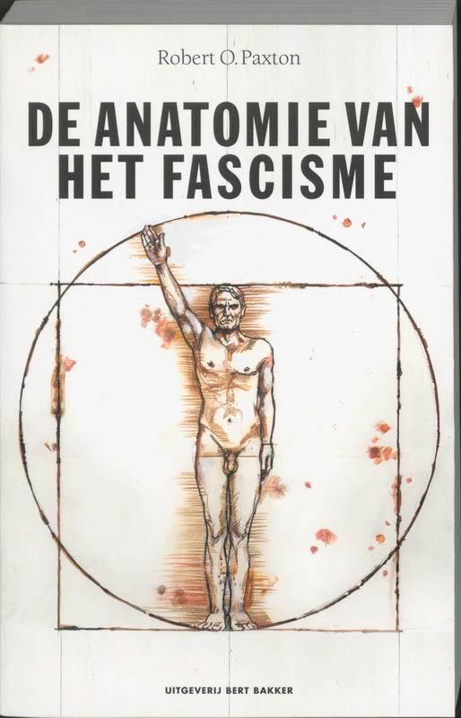 De anatomie van het fascisme 9789035127845 R.O. Paxton, Boeken, Geschiedenis | Wereld, Gelezen, Verzenden