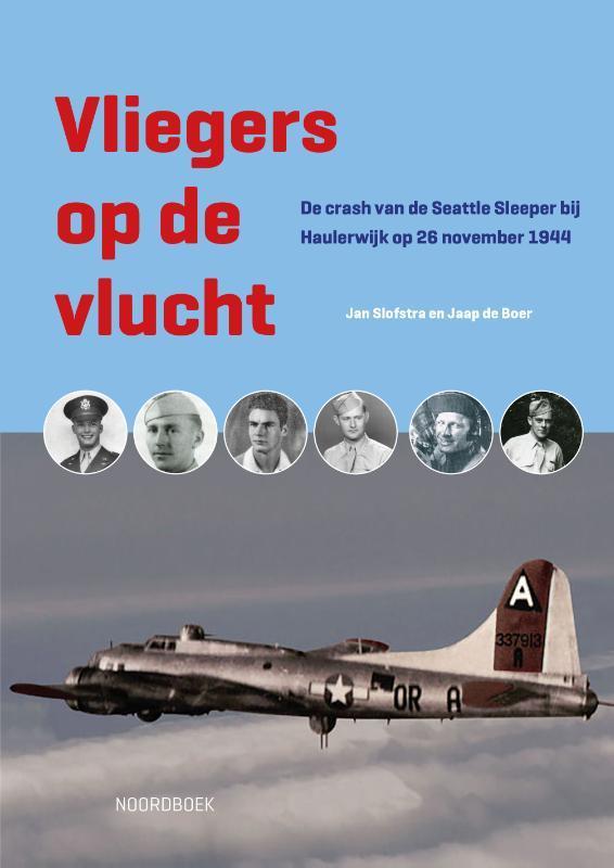 Vliegers op de vlucht 9789056156343 Jan Slofstra, Boeken, Oorlog en Militair, Zo goed als nieuw, Verzenden