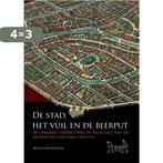 De stad, het vuil en de beerput 9789088903144, Verzenden, Gelezen, Roos van Oosten