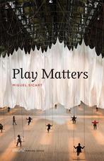 Play Matters 9780262534512 Miguel Sicart, Verzenden, Gelezen, Miguel Sicart