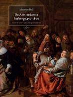 De Amsterdamse herberg 1450-1800 9789460043437 Maarten Hell, Boeken, Verzenden, Gelezen, Maarten Hell