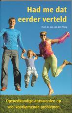 Had me dat eerder verteld 9789066652705 J. van der Ploeg, Verzenden, Gelezen, J. van der Ploeg