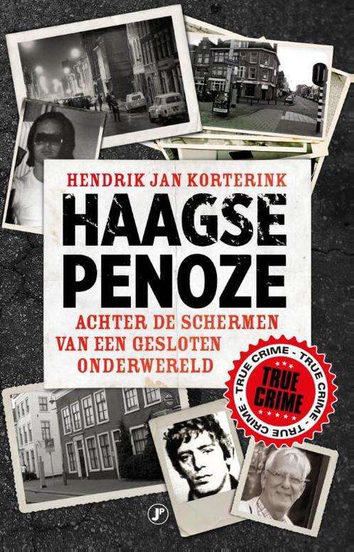 Haagse penoze 9789089750471 Hendrik Jan Korterink, Boeken, Thrillers, Gelezen, Verzenden