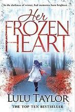 Her Frozen Heart 9781509840717 Lulu Taylor, Boeken, Verzenden, Zo goed als nieuw, Lulu Taylor