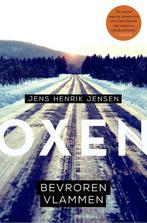 Bevroren vlammen / Oxen / 3 9789400512016 Jens Henrik Jensen, Verzenden, Zo goed als nieuw, Jens Henrik Jensen