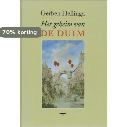 Geheim Van De Duim 9789060052938 Gerben Hellinga, Boeken, Overige Boeken, Gelezen, Verzenden