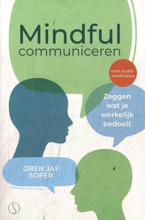 9789493301894 Mindful communiceren Oren Jay Sofer, Boeken, Studieboeken en Cursussen, Nieuw, Verzenden
