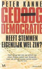 Gedoogdemocratie. Heeft stemmen eigenlijk wel zin?, Verzenden, Gelezen, Peter Kanne, Nederland