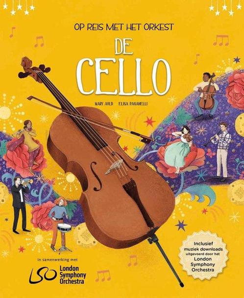 9789464393774 Op reis met het orkest - De cello, Boeken, Schoolboeken, Nieuw, Verzenden
