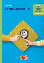 Traject Welzijn - Communicatie PW Niveau 3&4 Theorieboek 978, Boeken, Verzenden, Zo goed als nieuw