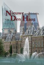 Nieuwe geschiedenis van Den Haag 9789073930377 Henk Frijters, Verzenden, Zo goed als nieuw, Henk Frijters