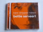 Bettie Serveert - Bare stripped naked (CD + DVD), Cd's en Dvd's, Cd's | Rock, Verzenden, Nieuw in verpakking