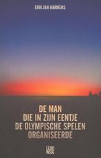 9789048841509 De man die in zijn eentje de Olympische Spe..., Boeken, Verzenden, Zo goed als nieuw, Erik Jan Harmens
