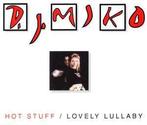 cd single - DJ Miko - Hot Stuff / Lovely Lullaby, Verzenden, Zo goed als nieuw