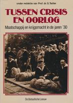 Tussen crisis en oorlog 9789067070430 G. Teitler, Verzenden, Zo goed als nieuw, G. Teitler