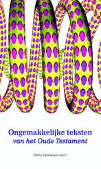 Ongemakkelijke teksten van het Oude Testament 9789058817969, Boeken, Verzenden, Zo goed als nieuw, Arie Versluis