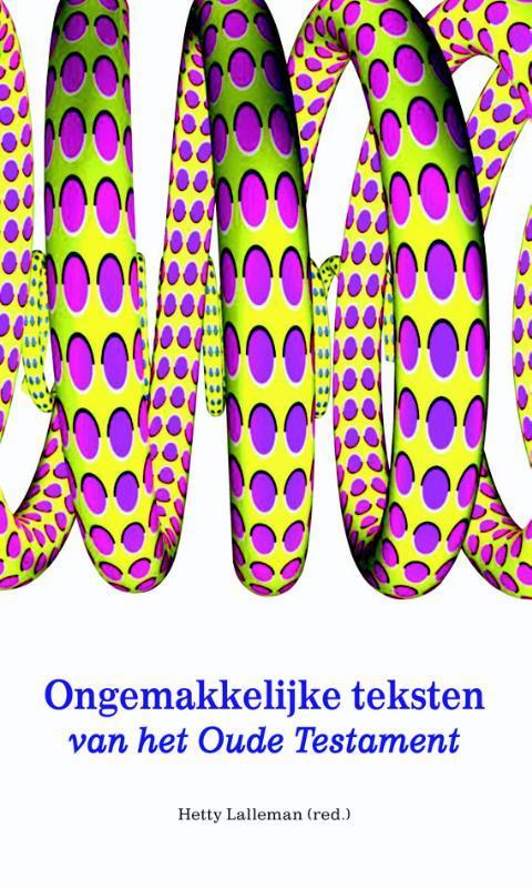 Ongemakkelijke teksten van het Oude Testament 9789058817969, Boeken, Godsdienst en Theologie, Zo goed als nieuw, Verzenden