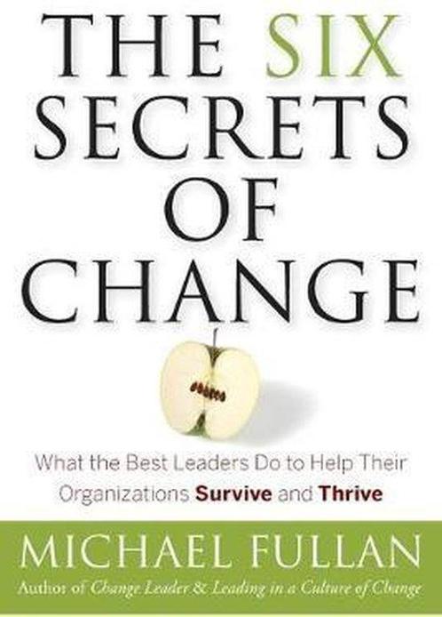 The Six Secrets Of Change 9780787988821 Michael Fullan, Boeken, Taal | Engels, Zo goed als nieuw, Verzenden