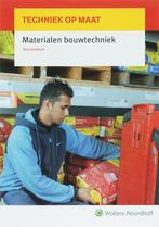 Techniek op maat Materialen bouwtechniek Bronn 9789001401450, Zo goed als nieuw