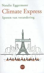 Climate express 9789462670525 Natalie Eggermont, Boeken, Verzenden, Gelezen, Natalie Eggermont