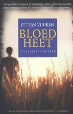 Bloedheet 9789045201467 Jet van Vuuren, Verzenden, Gelezen, Jet van Vuuren
