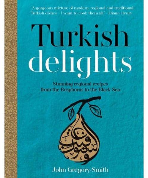 9780857832986 Turkish Delights John Gregory-Smith, Boeken, Kookboeken, Nieuw, Verzenden