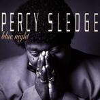 cd - Percy Sledge - Blue Night, Verzenden, Zo goed als nieuw