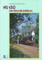 Ns 150 een kleurrijk jubileum 9789071513046, Verzenden, Gelezen, Martin van Oostrom