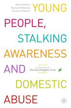 9783031323782 Young People, Stalking Awareness and Domest..., Verzenden, Nieuw