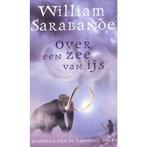 Over een zee van ijs / Kinderen van de dageraad / 1, Verzenden, Gelezen, W. Sarabande