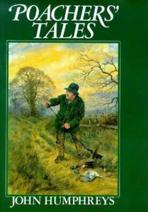 Poachers tales by John Humphreys, Boeken, Biografieën, Gelezen, Verzenden