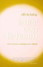 9789045044804 Ieder een lichaam Olivia Laing, Boeken, Verzenden, Nieuw, Olivia Laing