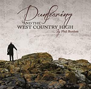 cd - Phil Burdett - DUNFEARING AND THE WEST COUNTRY HIGH, Cd's en Dvd's, Cd's | Rock, Verzenden