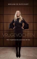 Vrijgevochten 9789044639506 Mirjam De Blécourt, Boeken, Verzenden, Gelezen, Mirjam De Blécourt