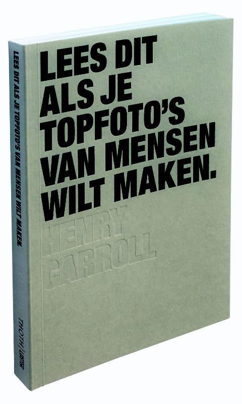 Lees dit als je topfotos van mensen wilt maken / Lees dit, Boeken, Kunst en Cultuur | Fotografie en Design, Zo goed als nieuw