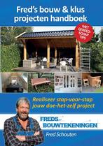 Freds bouw & klus projecten handboek / Bouwtekeningen, Boeken, Verzenden, Gelezen, Fred Schouten