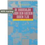Doodsklok Van Den Goeden Ouden Tijd 9789068610802, Verzenden, Zo goed als nieuw, Heerma Voss