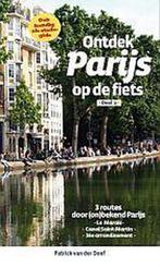 Ontdek Parijs op de fiets 9789064557897 Patrick van der Doef, Boeken, Reisgidsen, Gelezen, Patrick van der Doef, Verzenden