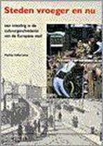 Steden vroeger en nu 9789062831890 M. Halbertsma, Boeken, Verzenden, Gelezen, M. Halbertsma