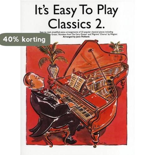 Its Easy To Play Classics 2 9780711907287, Boeken, Taal | Engels, Gelezen, Verzenden