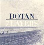 cd - Dotan - 7 Layers, Zo goed als nieuw, Verzenden
