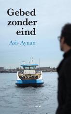 Gebed zonder eind 9789491921032 Asis Aynan, Verzenden, Zo goed als nieuw, Asis Aynan