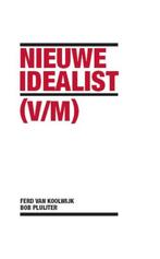 Nieuwe Idealist 9789085712817 Ferd van Koolwijk, Verzenden, Zo goed als nieuw, Ferd van Koolwijk
