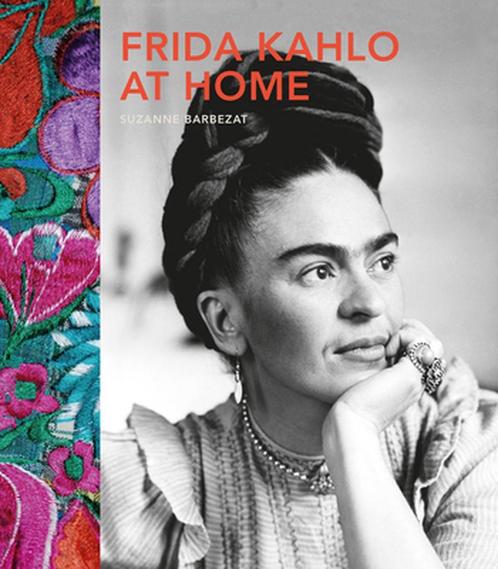 9780711237322 Frida Kahlo at Home Suzanne Barbezat, Boeken, Biografieën, Nieuw, Verzenden