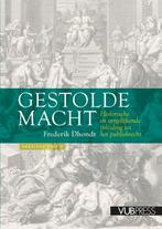 Gestolde macht 9789461170866 Frederik Dhondt, Boeken, Verzenden, Gelezen, Frederik Dhondt