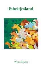 Fabeltjesland 9789089542199 Wim Meyles, Verzenden, Gelezen, Wim Meyles
